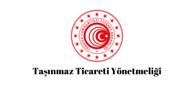 TAŞINMAZ TİCARETİ YÖNETMELİĞİ