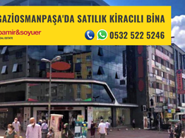 GAZİOSMANPAŞA'DA SATILIK KİRACILI BİNA P217367